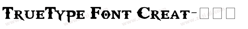 TrueType Font Creat字体转换